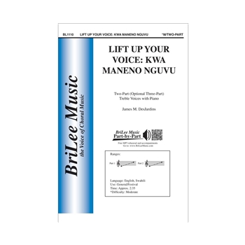 Lift Up Your Voice - Kwa Maneno Nguvu by DesJardins James M for 2 or 3-Part and Piano