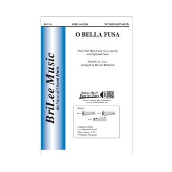 O Bella Fusa by de Lassus Orlande - Robinson Russell L - for 3-Part Mixed