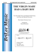 Virgin Mary Had a Baby Boy