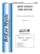 How Sweet the Sound