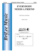 Everybody Needs a Friend