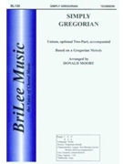 Simply Gregorian by Moore Donald Paul - Moore Donald - for Unison/2-Part