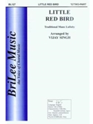 Little Red Bird by Singh Vijay - Singh Vijay - for 2-Part
