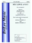 My Love And I by Poorman Sonja and Berta - Poorman Berta and Son - for SSA