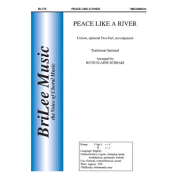 Peace Like A River by Schram Ruth Elaine - Schram Ruth Elaine - for Unison/2-Part