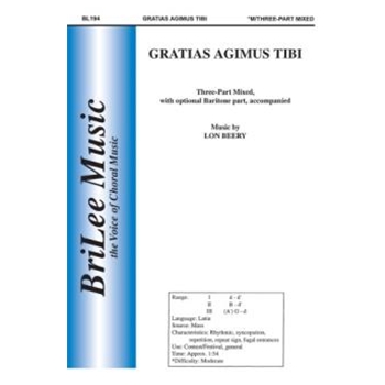 Gratias Agimus Tibi by Beery Lon for 3-Part Mixed