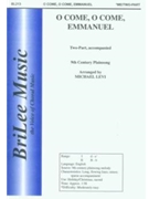 O Come O Come Emmanuel by Levi Michael - Levi Michael - for 2-Part