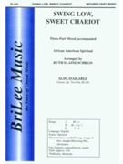 Swing Low Sweet Chariot by - Schram Ruth Elaine - for 3-Part Mixed