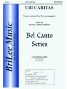 Ubi Caritas by Schram Ruth Elaine - Schram Ruth Elaine - for Unison/2-Part