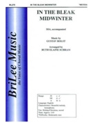 In The Bleak Midwinter by Holst Gustav - Schram Ruth Elaine - for SSA