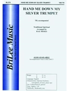 Hand Me Down My Silver Trumpet by Spirituals - Moses Rae - for TB Sacred