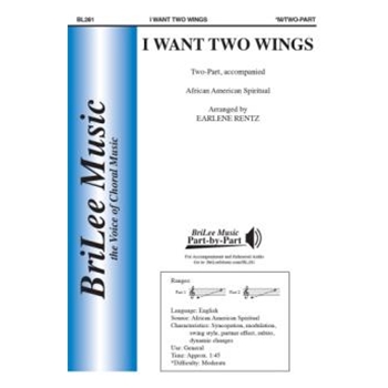 I Want Two Wings by Earlene Rentz - Rentz Earlene - for 2-Part (African American Spi)