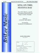 Sing On This Festive Day by Arcadelt Jacques - Liebergen Patrick M - for 3-Part Mixed