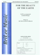 For The Beauty Of The Earth by Schram Ruth Elaine for SATB