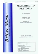 Marching To Pretoria by Marching Song - Perry Dave and Jean - for TB Sec and Piano
