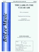 Lark In The Clear Air by Irish Folk Song - DeLanoy Catherine - for SSA