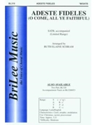 Adeste Fideles (O Come All Ye Faithful) by Schram Ruth Elaine - Schram Ruth Elaine - for SATB