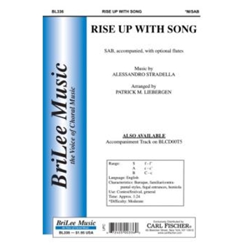 Rise Up With Song by Stradella Alessandro - Liebergen Patrick M - for SAB and Piano