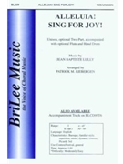Alleluia Sing For Joy by Lully Jean - Liebergen Patrick M - for Unison/2-Part