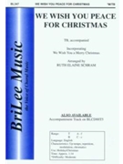 We Wish You Peace For Christmas by Schram Ruth Elaine - Schram Ruth Elaine - for TB Sec and Piano