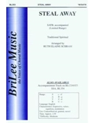 Steal Away by - Schram Ruth Elaine - for SATB