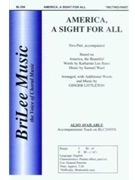 America A Sight For All by Ginger Littleton - Littleton Ginger - for 2-Part (America The Beautifu)
