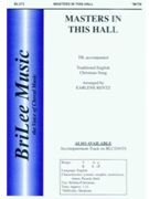 Masters In This Hall by Rentz Earlene - Rentz Earlene - for TB Sacred
