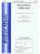 Be Joyful This Day by Lully Jean-Baptiste - Liebergen Patrick M - for SAB and Piano