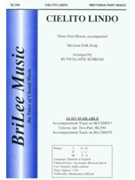 Cielito Lindo by Schram Ruth Elaine - Schram Ruth Elaine - for 3-Part Mixed