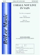 I Shall Not Live In Vain by Ramsey Andrea for 2-Part