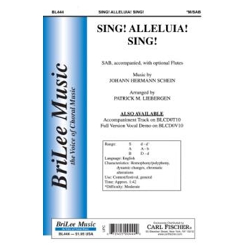 Sing Alleluia Sing by Schein Johann Hermann - Liebergen Patrick M - for SAB and Piano
