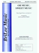 Oh Music Sweet Music by Perry Dave and Jean - Perry Dave and Jean - for SSA