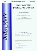 Follow The Drinking Gourd by Crescenz Valerie Showers - Crescenz Valerie - for 2-Part