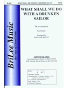 What Shall We Do With A Drunken Sailor by Rentz Earlene - Rentz Earlene - for TB Secular