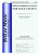 2 Unison Songs For Male Chorus by Patterson Mark for TB Secular