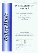 In The Arms Of Winter by Schram and Parker for SATB