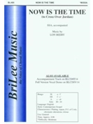 Now Is The Time (To Cross Over Jordan) by Beery Lon for SSA