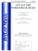 Let All The World Hear Music by Charpentier Marc-Antoine - Liebergen Patrick M - for Unison/2-Part