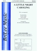 Little Night Caroling by - Schram Ruth Elaine - for SSA