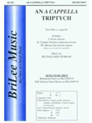 A Cappella Triptych by Schram Ruth Elaine for 2-Part