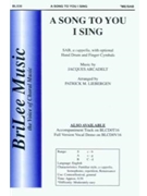 Song To You I Sing by Arcadelt Jacques - Liebergen Patrick M - for SAB