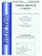 3 French Carols by Moore Donald Paul - Moore Donald - for 3-Part Mixed