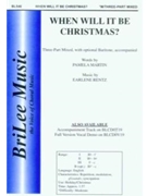 When Will It Be Christmas by Rentz Earlene for 3-Part Mixed