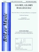 Glory Glory Halleluia by DeLanoy Catherine - DeLanoy Catherine - for 3-Part Mixed