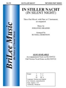 In Stiller Nacht by Brahms Johannes - Robinson Russell L - for 3-Part Mixed