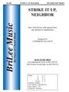 Strike It Up Neighbor by Weelkes Thomas - DeLanoy Catherine - for 3-Part Mixed