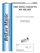 Song I Keep In My Heart by Howard Sandra for Unison/2-Part