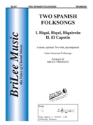 2 Spanish Folksongs by - Trinkley Bruce - for Unison/2-Part