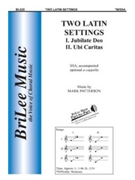 Two Latin Settings by Patterson Mark for SSA
