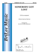 Somebody Got Lost by - Schram Ruth Elaine - for TB Sacred